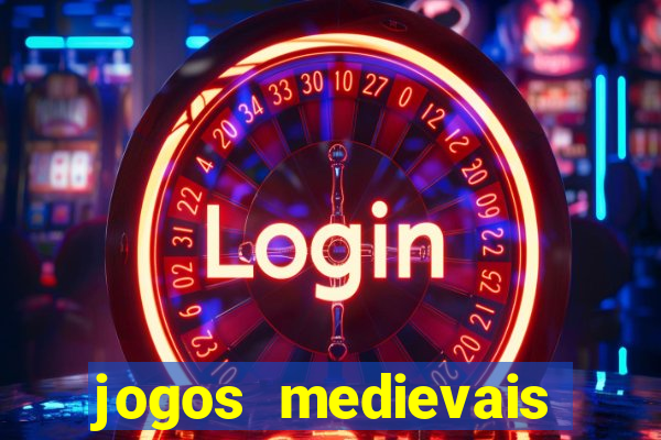 jogos medievais para celular